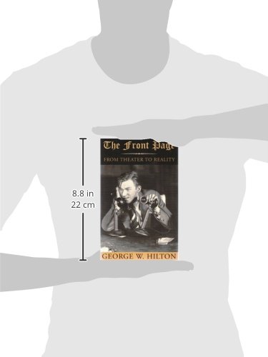 The Front Page: From Theater to Reality