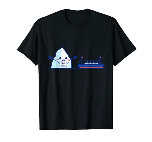 Titanic Shirt Free Hugs Funny Titanic Humor Gift T-Shirt