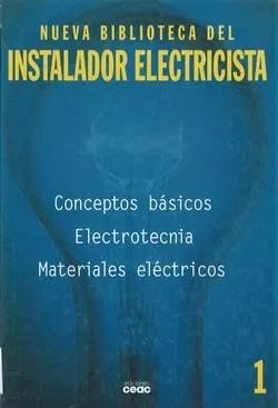 Portada de Conceptos básicos.Electrotécnia y materiales