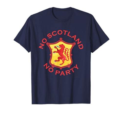 No Scotland No Party Scottish T-Shirt