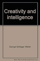 Creativity and intelligence: A personality approach 0891430601 Book Cover
