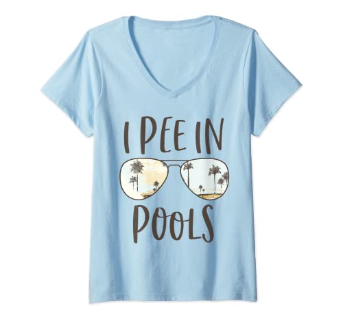 Femme I Pee in Pools Funny Vacation Outfit Funny Sarcastic Humor T-Shirt avec Col en V