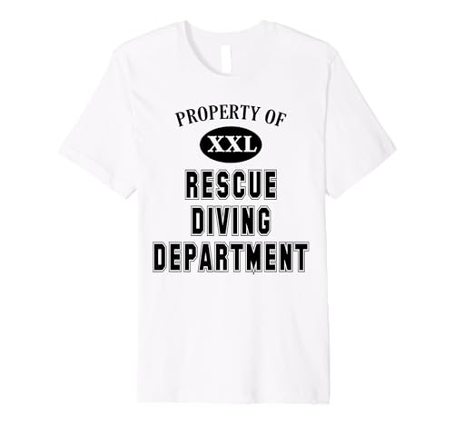 Property of Rescue Diving Department Diver Scuba Dept Premium T-Shirt