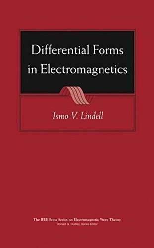 Differential Forms in Electromagnetics by Ismo V. Lindell (2004-04-27)