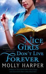 Nice Girls Don't Live Forever (Jane Jameson series Book 3)