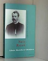 Nase Roven: Vzpominky Libuse Moravkove Udrzalove 8070212594 Book Cover