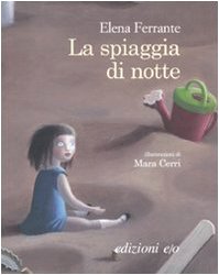 Vedi scheda su Amazon La spiaggia di notte. Ediz. illustrata