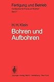  [(Bohren und Aufbohren)] [By (author) H. H. Klein] published on (May, 1975)