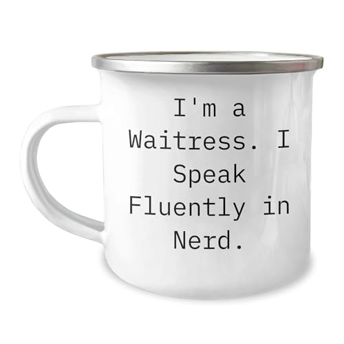 AddictiveDesignsCo Funny Waitress Gifts: I'm A Waitress. I Speak Fluently In nerd. Enamel Camping Mug for Waitress Graduation Unique Gifts from Friends to Waitress, 12oz, White