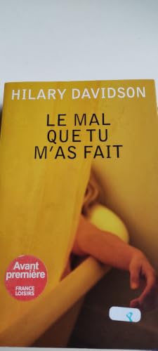 Le mal que tu m'as fait [French] 2298065004 Book Cover