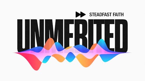 Unmerited | Steadfast Faith | Garfield Harvey cover art