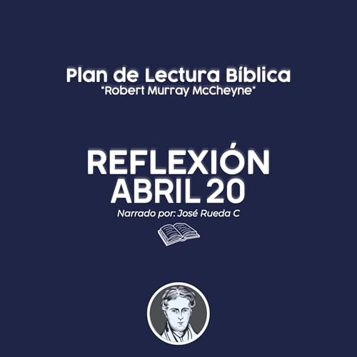 Abril 20 &ndash; Ama a Dios con Temor Reverente
