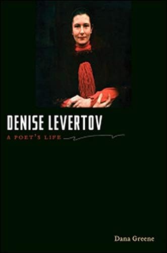 Denise Levertov: A Poet's Life