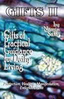 Gifts II: Gifts of Practical Guidance for Daily Living (Protection, Healing, Manifestation, Enlightenment) 0976703513 Book Cover