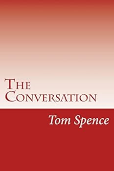 Paperback The Conversation: It is good to have someone to talk to about these things Book