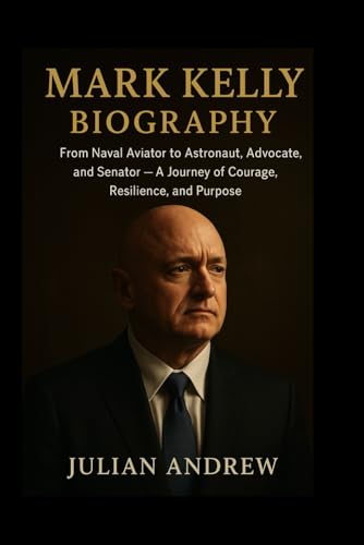Bild: Mark kelly Biography: From Naval Aviator to Astronaut, Advocate, and Senator ? A Journey of Courage, Resilience, and Purpose f�r 41,00 EUR (-19%) statt 30,52 EUR bei amazon.de