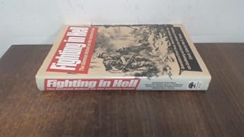 Fighting in Hell: The German Ordeal on the Eastern Front
