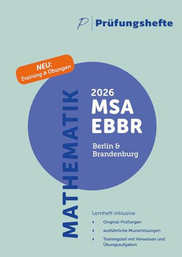 Prüfungsheft & Training - 2026 Mathematik MSA und eBBR – Berlin und Brandenburg – Original-Prüfungen und Lösungen