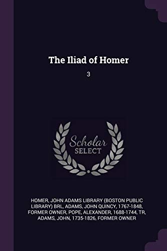 The Iliad of Homer: 3
