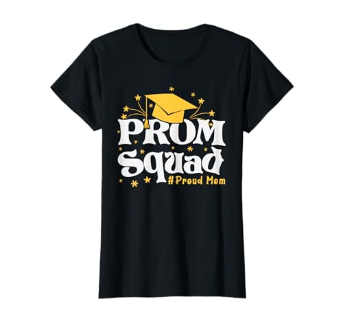 Prom Squad 2025 Proud Mom Graduate Prom Class of 2025 T-Shirt