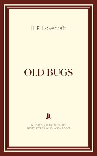 Old Bugs (English Edition)