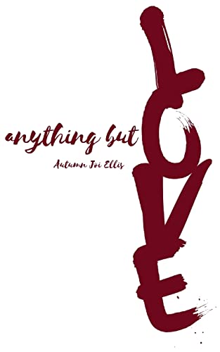 Anything but love...