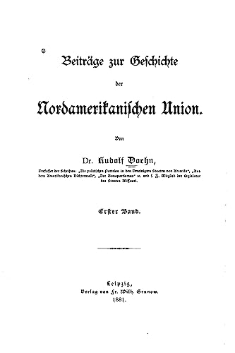 Beiträge zur Geschichte der nordamerikanischen Union (German Edition)