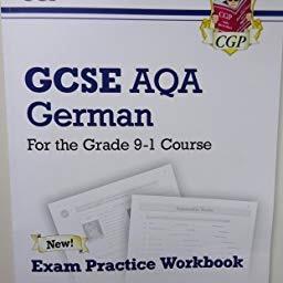 GCSE German AQA Exam Practice Workbook: includes Answers & Online Audio ...