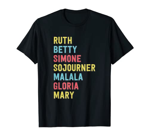Berühmte weibliche Ikonen, inspirierende Feminismus und Gleichheit T-Shirt