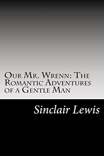 Our Mr. Wrenn: The Romantic Adventures of a Gen... 150288285X Book Cover