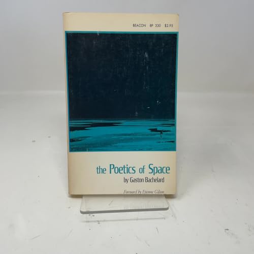 The Poetics of Space 0807064394 Book Cover