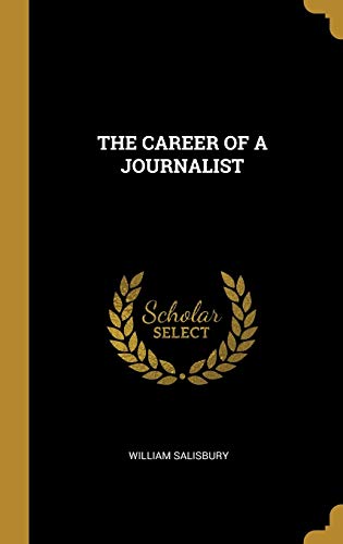 The Career of a Journalist