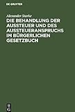  Die Behandlung der Aussteuer und des Aussteueranspruchs im bürgerlichen Gesetzbuch