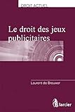 jeux logos publicitaires  Le droit des jeux publicitaires