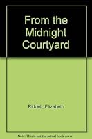 From the midnight courtyard 0207161631 Book Cover