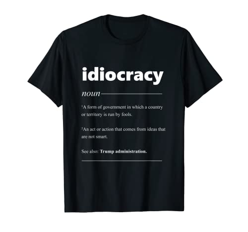 Definición de idiocrasia Campaña electoral de Estados Unidos Política Camiseta