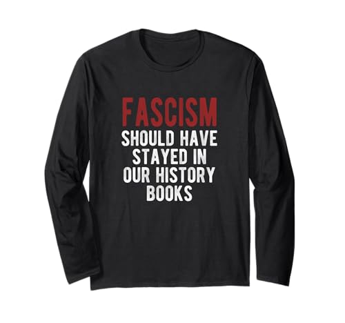 El fascismo deberĂa haberse quedado en nuestros libros de historia Manga Larga