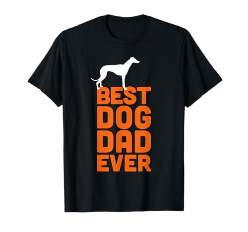 Best Dog Dad Ever – Levriero / Whippet Dog Lover Maglietta