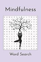 Quick Summary of Ebook Summary Mindfulness Word Search: for Adults: Relaxing Brain Games for Stress Relief, Focus, and Inner Peace. Simple Puzzles for Anxiety Relief, Focus, and Emotional Wellness Complete Guide Curated Content Best Seller