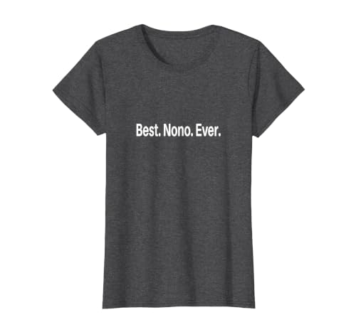 Best NONO Ever T-Shirt, Women, Dark Heather Grey, Large