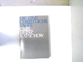 Perfect Paperback Die eine christliche Taufe (German Edition) [German] Book