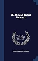 The Coming [Crown] Volume 2 1296944220 Book Cover