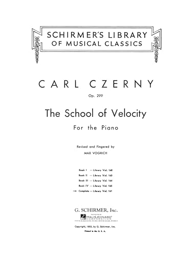 The School of Velocity, Op. 299 (Complete): For The Piano (Schirmer's Library of Musical Classics Vol. 161)