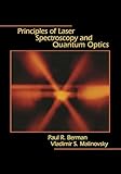 Principles of Laser Spectroscopy and Quantum Optics