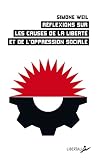 Réflexions sur les causes de la liberté et de l’oppression sociale