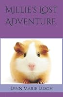 Millie's Lost Adventure 150324833X Book Cover