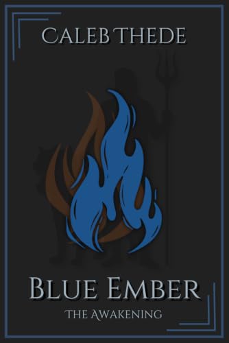 Blue Ember: The Awakening - image 1