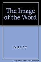 The Image of the Word: A Study of Quaranic Verses in Islamic Architecture 0815660618 Book Cover