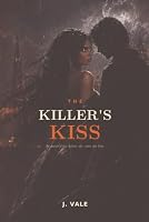 The Killer's Kiss B0HCTWJ9Y6 Book Cover