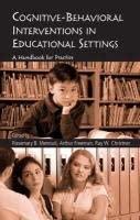 Cognitive-Behavioral Interventions in Educational Settings: A Handbook for Practice  book cover